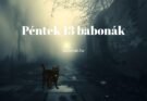 péntek 13 babonák